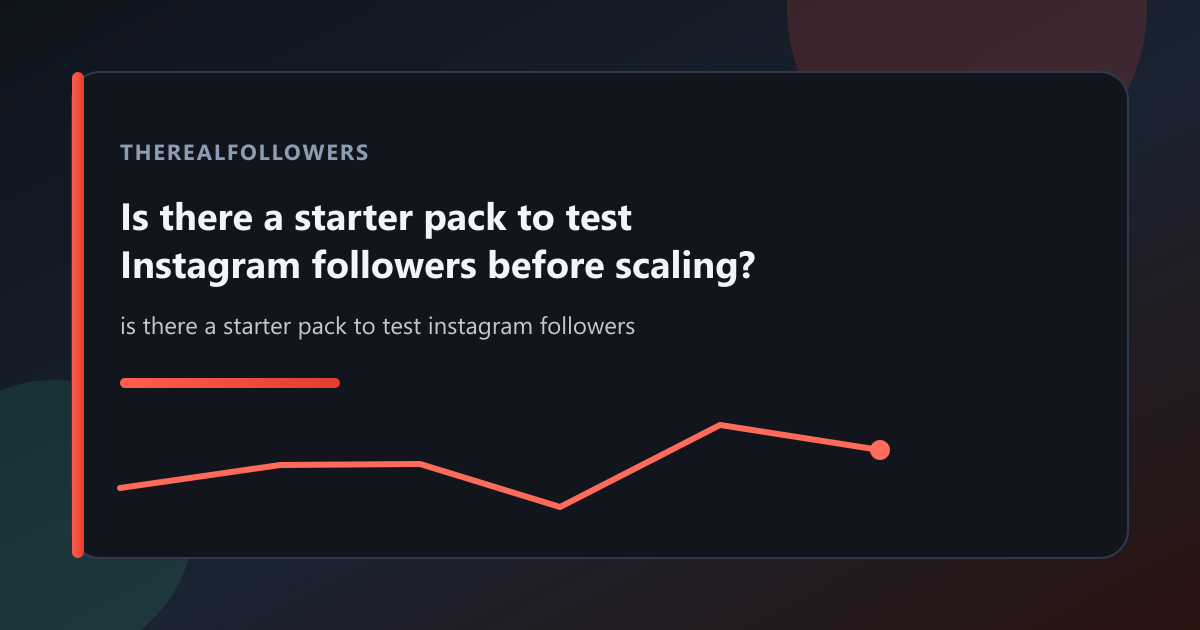 Is there a starter pack to test Instagram followers before scaling? cover