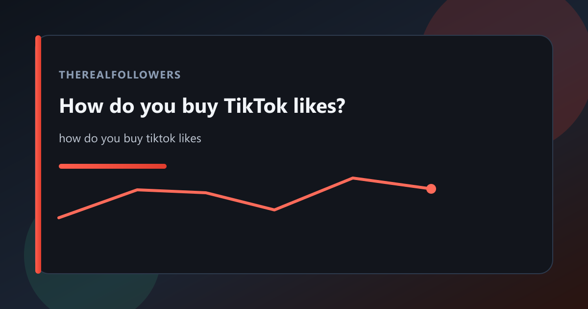 How do you buy TikTok likes? cover