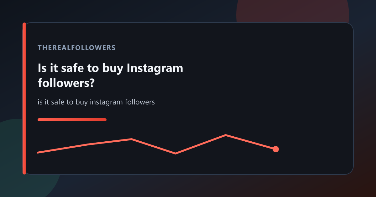 Is it safe to buy Instagram followers? cover
