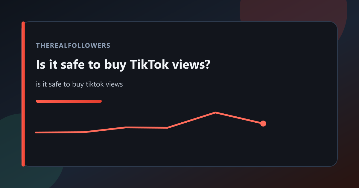 Is it safe to buy TikTok views? cover
