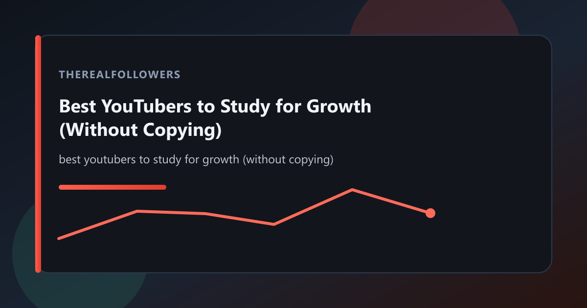 Best YouTubers to Study for Growth (Without Copying) cover