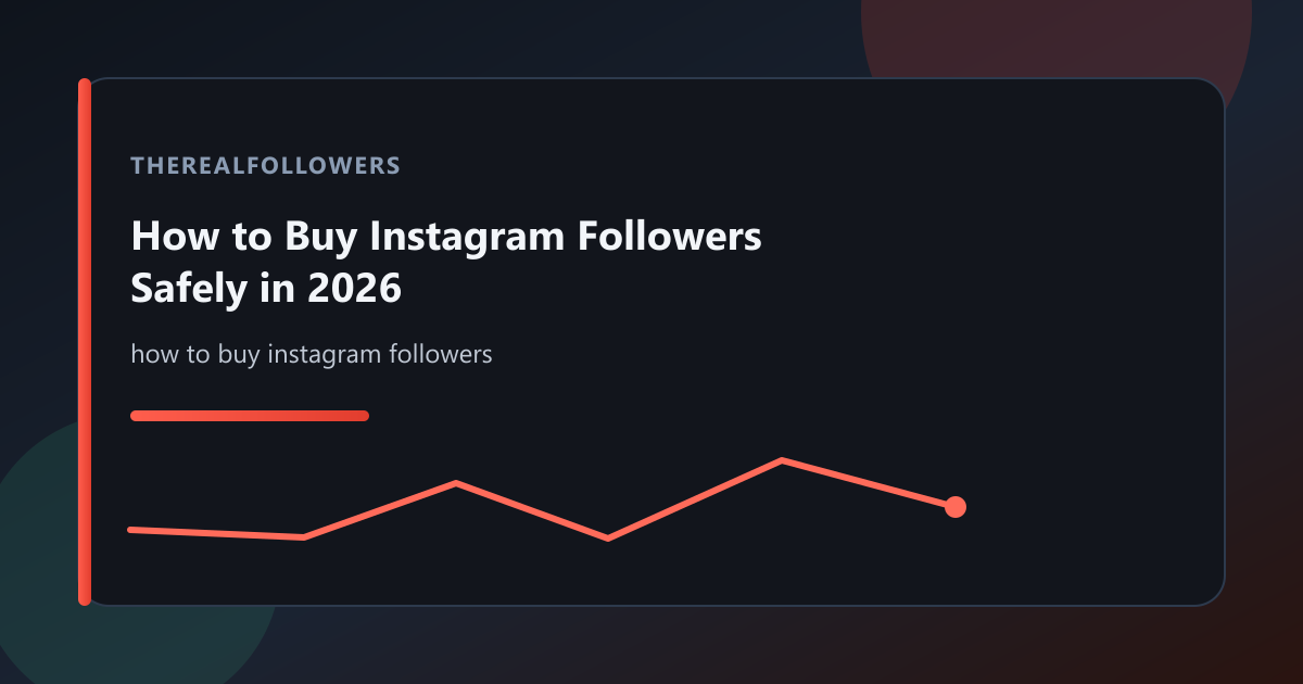 How to Buy Instagram Followers Safely in 2026 cover