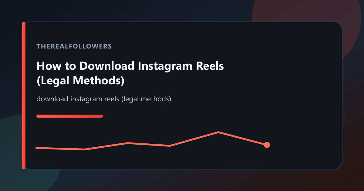 How to Download Instagram Reels (Legal Methods) cover