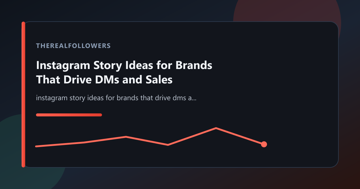 Instagram Story Ideas for Brands That Drive DMs and Sales cover