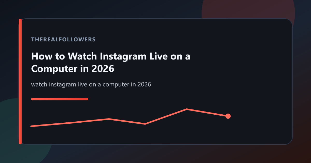 How to Watch Instagram Live on a Computer in 2026 cover