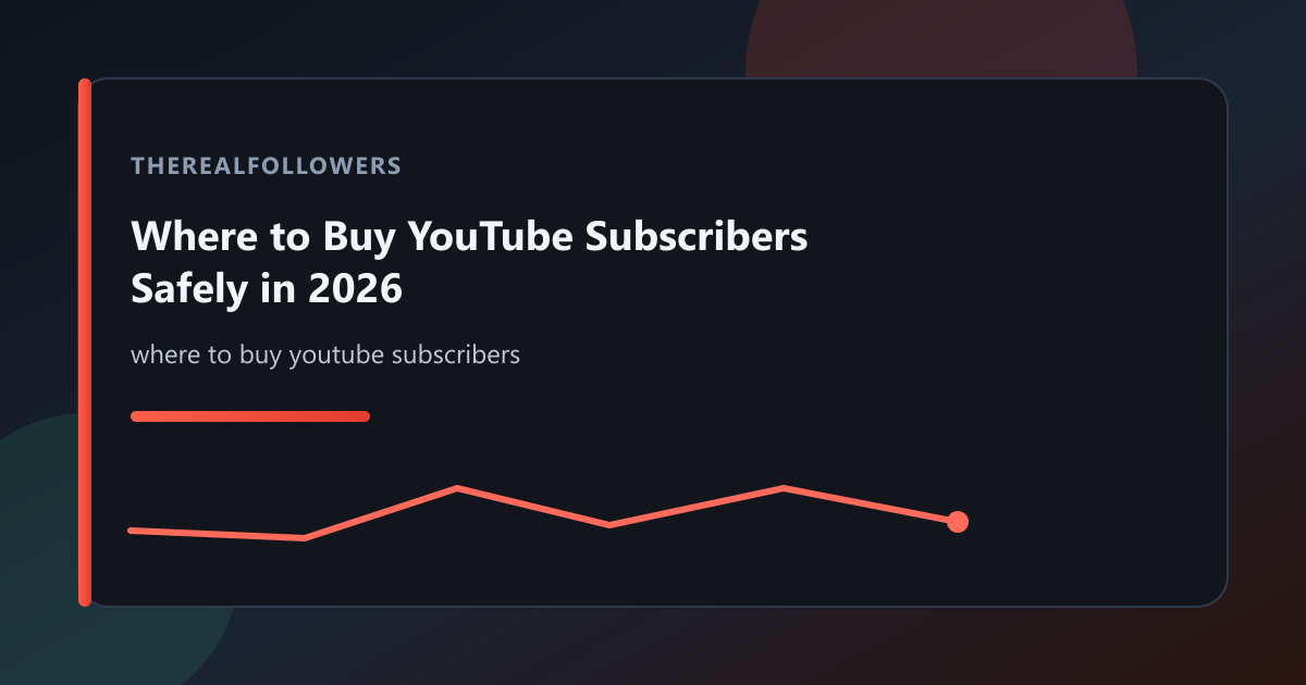 Where to Buy YouTube Subscribers Safely in 2026 cover